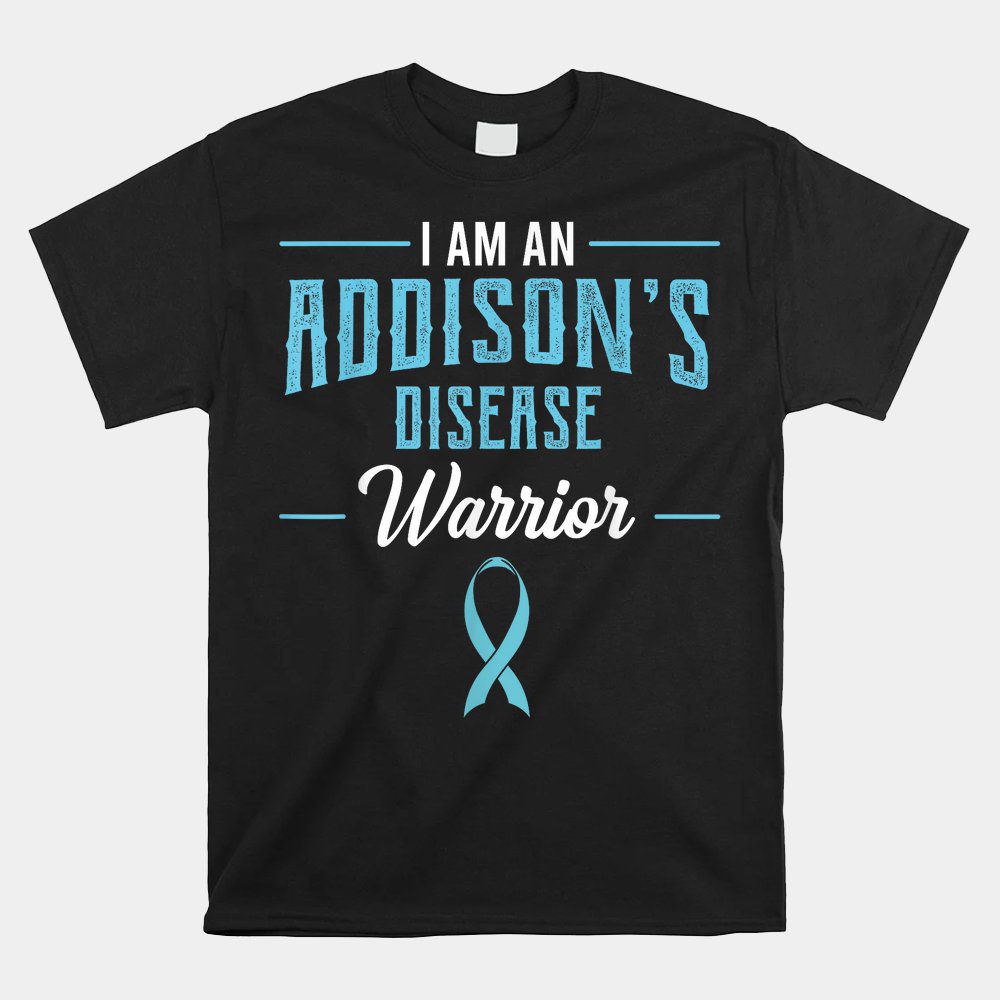 Addison'S Disease Warrior Hypocortisolism Endocrine Disorder Unisex T-Shirt